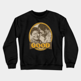 GOOD TIMES FAMILY 2 Crewneck Sweatshirt